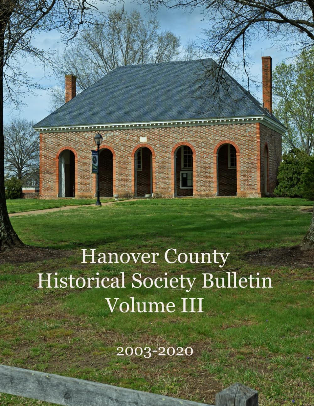 Hanover County Historical Society Bulletin, Volume III book cover