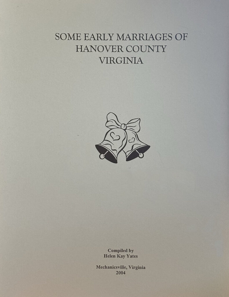 Some Early Marriages of Hanover County Virginia