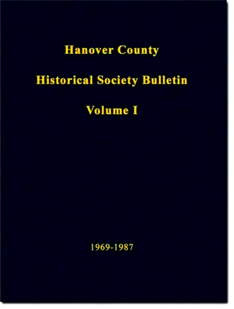 Hanover County Historical Society Bulletin, Volume I: 1969-1987